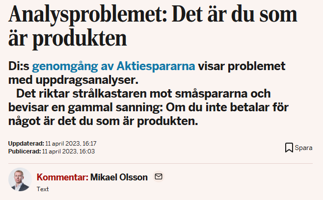 Di, kommentar av Mikael Olsson: "Analysproblemet: Det är du som är produkten" — om Di:s genomgång av Aktiespararnas uppdragsanalyser.